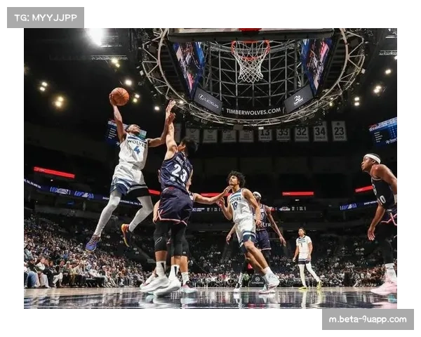 森林狼狂胜广州60分 迪林厄姆闪耀全场成焦点